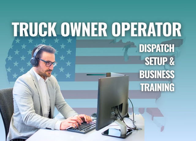 Owner Operator Truck Dispatch Training & Business Setup