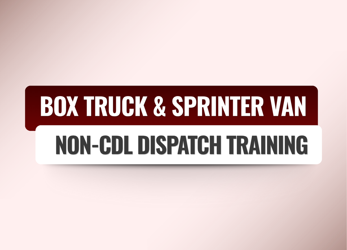 Non-CDL box truck and sprinter van dispatch training, live 1-on-1 online – Awahe Academy